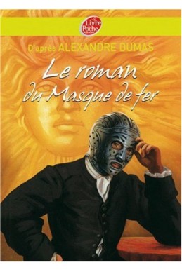 Le roman du Masque de fer